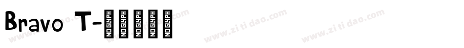 Bravo T字体转换